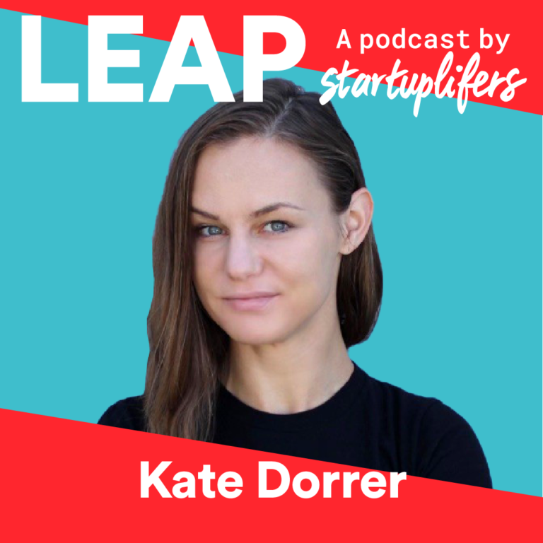 Kate Dorrer - LEAP Podcast
