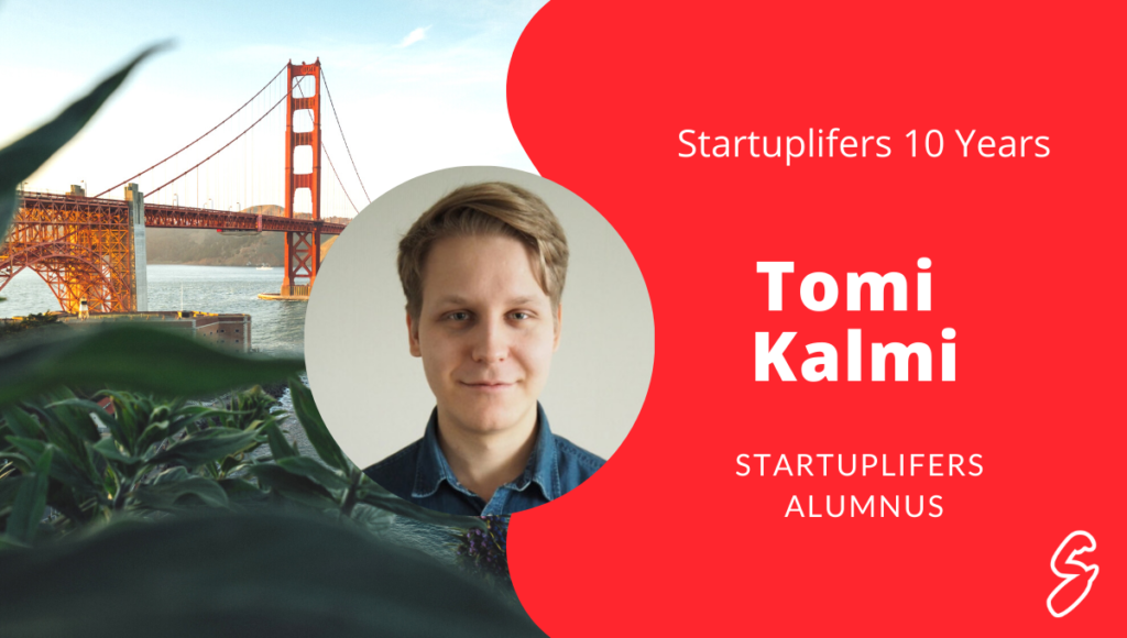 Startuplifers Alumnus Tomi Kalmi