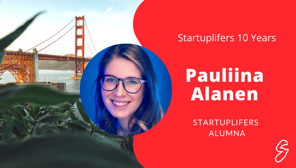 Pauliina Alanen-Startuplifers Alumna